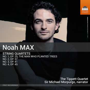 Album Max,noah / Morpurgo,sir Michael / Tippett Quartet: String Quartets