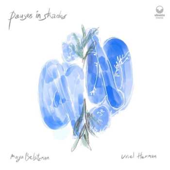 Album Maya & Uriel Herman Belsitzman: Pauses