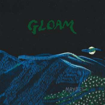 Album Maybel: Gloam