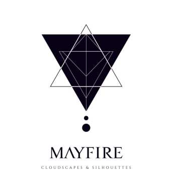 Album Mayfire: Cloudscapes & Silhouettes