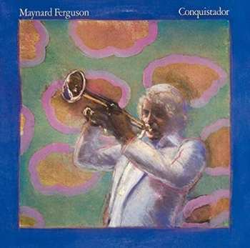 CD Maynard Ferguson: Conquistador 653694