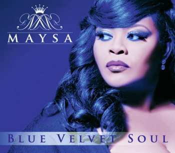 CD Maysa Leak: Blue Velvet Soul 585350