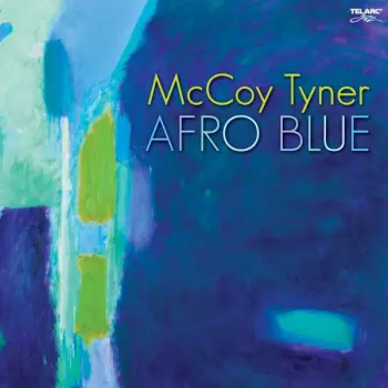 McCoy Tyner: Afro Blue