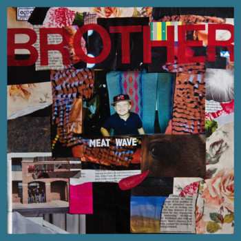 Album Meat Wave: Brother