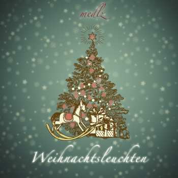 Album Medlz: Weihnachtsleuchten