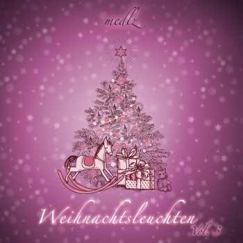 Album Medlz: Weihnachtsleuchten Vol. 3