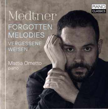 Album Nikolai Medtner: Medtner: Forgotten Melodies