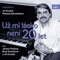 CD Meduna Jaromír: Zmožek, Zahradníková: Už Mi Lásko Není 20 Let 632957