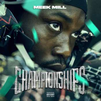 Album Meek Mill: Championships