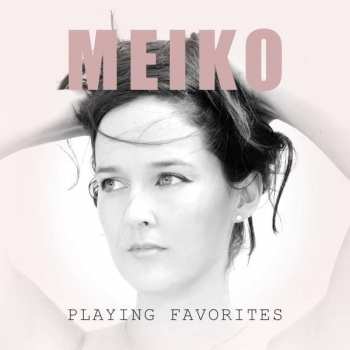 CD Meiko: Playing Favorites 346660