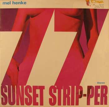 Album Mel Henke: 77 Sunset Strip-per