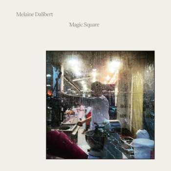 Album Melaine Dalibert: Magic Square