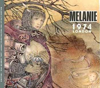 Album Melanie: 1974 London (Melanie Live At The Theatre Royal Drury Lane, London 1974)