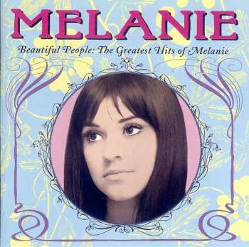 Album Melanie: Beautiful People: The Greatest Hits Of Melanie