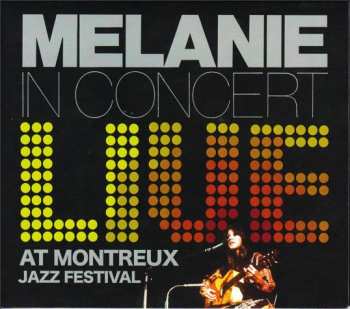 CD Melanie: In Concert - Live At Montreux Jazz Festival 613221