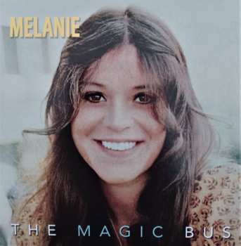 Album Melanie: The Magic Bus