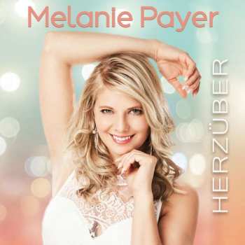 CD Melanie Payer: Herzüber 559079