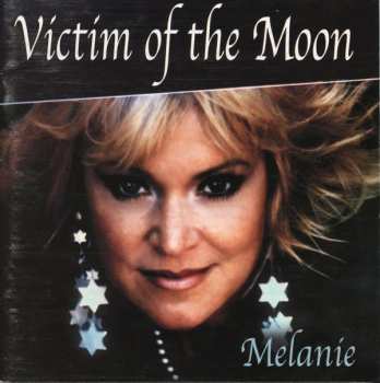 Album Melanie: Victim Of The Moon