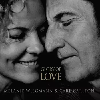 Melanie Wiegmann & Carl Carlton: Glory Of Love