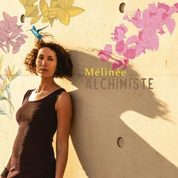 Album Mélinée: Alchimiste