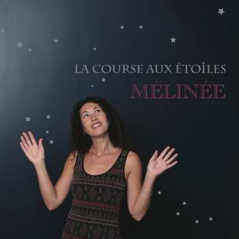 Album Mélinée: La Course Aux Étoiles