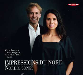 Melis Jaatinen: Impressions Du Nord - Nordic Songs