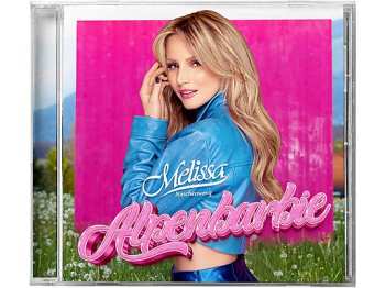 CD Melissa Naschenweng: Alpenbarbie 627756