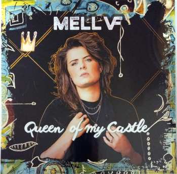 Album Mell VF: Queen Of My Castle