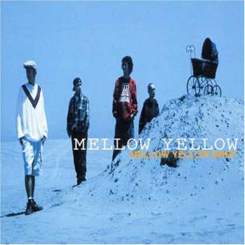 Album Mellow Yellow: Mellow Yellow Baby