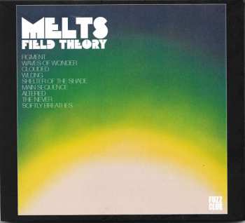 CD Melts: Field Theory 656508