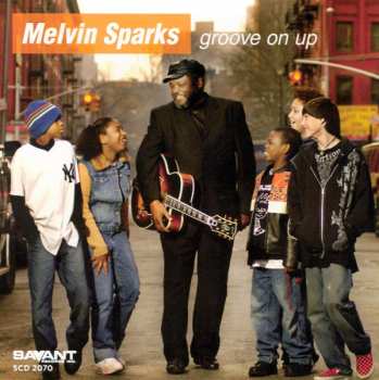 Album Melvin Sparks: Groove On Up