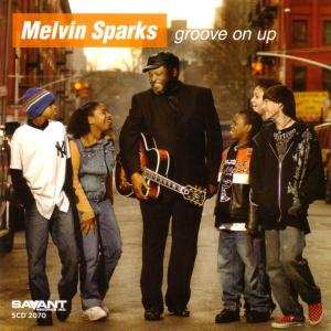 CD Melvin Sparks: Groove On Up 571915