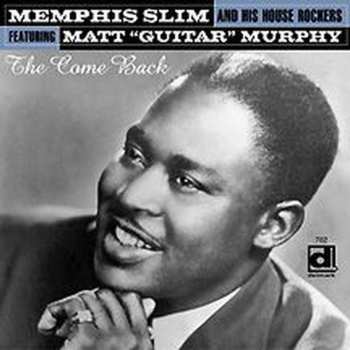 CD Memphis Slim And The House Rockers: The Come Back 549500