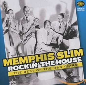 Album Memphis Slim: Rockin' The House: The Best of the R&B Years