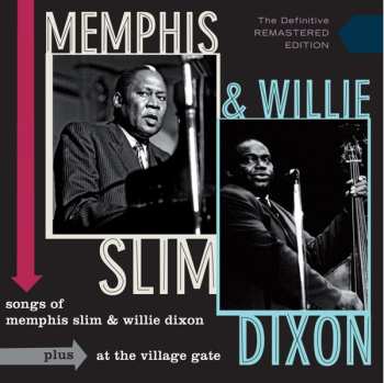 Album Memphis Slim: Songs Of Memphis Slim & Willie Dixon Plus At The Village Gate