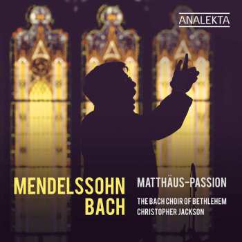 2CD Felix Mendelssohn-Bartholdy: Matthäus-Passion 623837