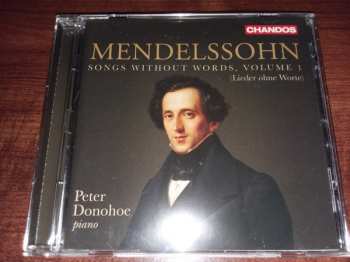 CD Felix Mendelssohn-Bartholdy: Songs Without Words, Volume 1 (Lieder Ohne Worte) 561457