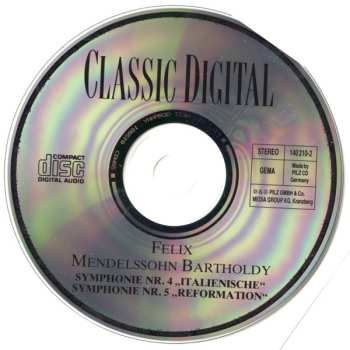 CD Felix Mendelssohn-Bartholdy: Symphonie Nr. 4 "Italienische Symphonie" & Symphonie Nr. 5 "Reformations-Symphonie" 649637