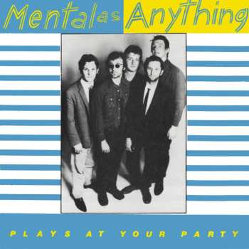 Album Mental As Anything: Plays At Your Party