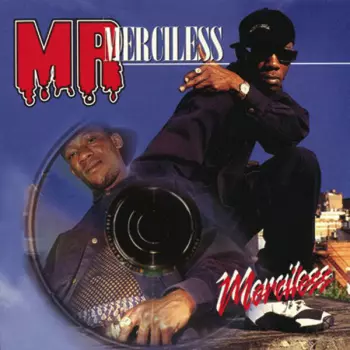 Mr. Merciless