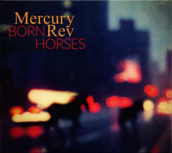 Album Mercury Rev: Born Horses