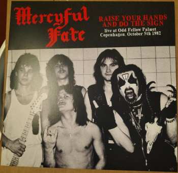 Album Mercyful Fate: Raise Your Hands And Do The Sign