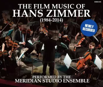 Meridian Studio Ensemble: Film Music Of Hans Zimmer