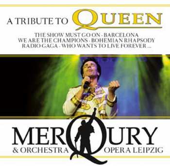 MerQury: A Tribute To Queen