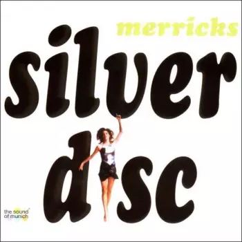 Merricks: Silver Disc