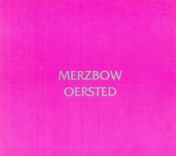 Album Merzbow: Oersted