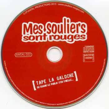 CD Mes Souliers Sont Rouges: Tape La Galoche DIGI 626132