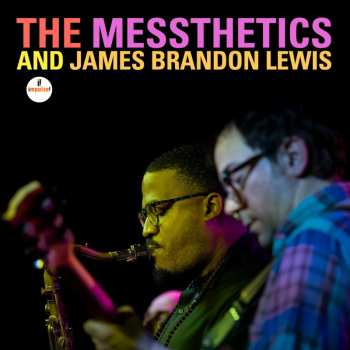 CD The Messthetics: The Messthetics And James Brandon Lewis  545040