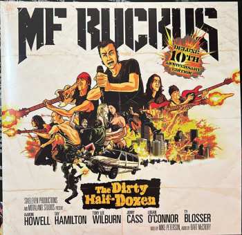 MF Ruckus: The Dirty Half-Dozen