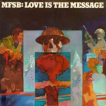 Album MFSB: Love Is The Message